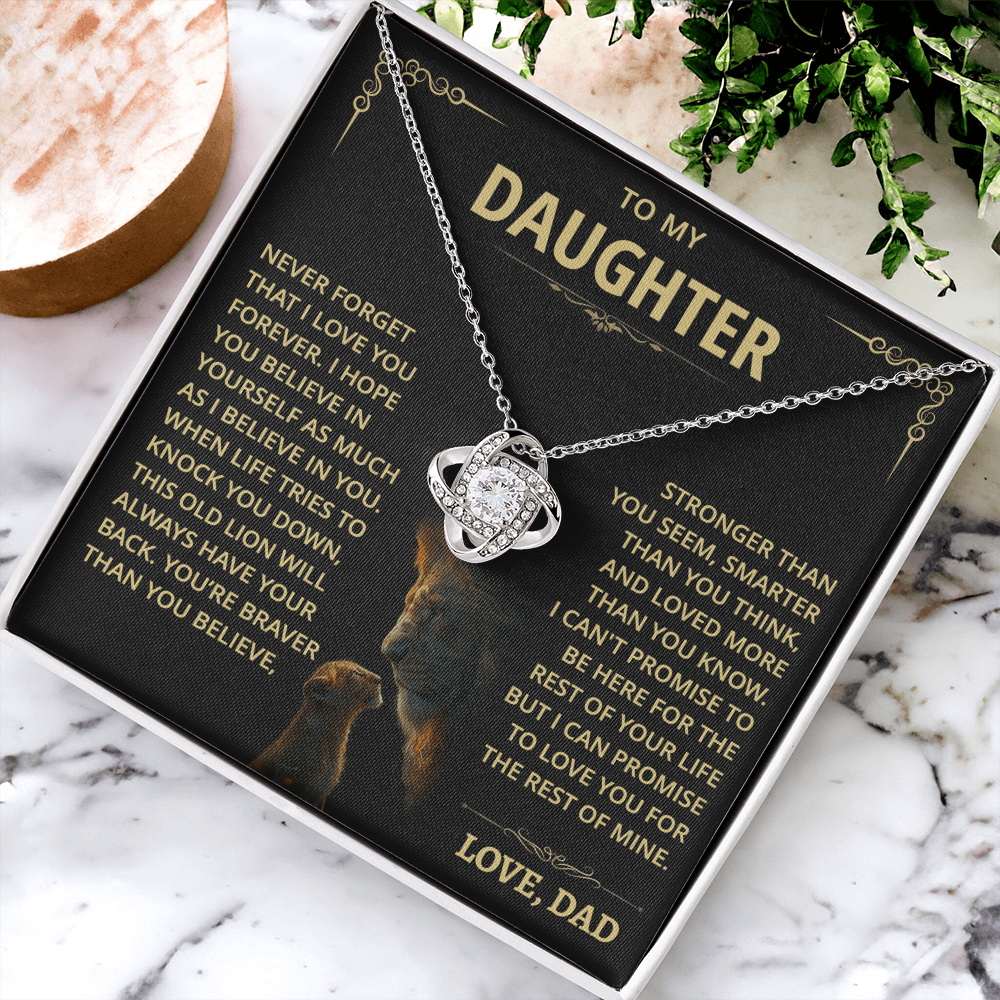 To my Daughter - Never forget that I love you - from Dad - Gold