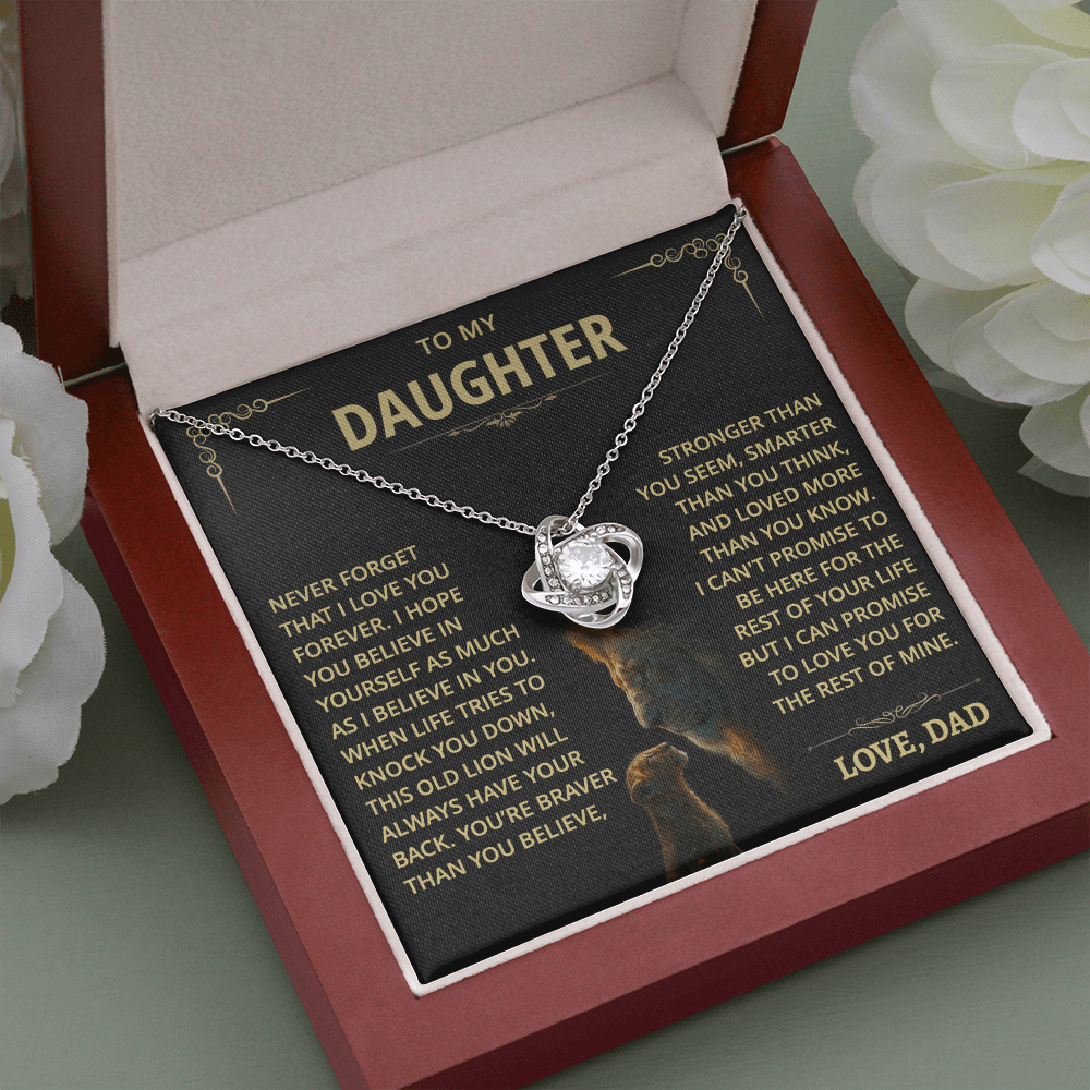 To my Daughter - Never forget that I love you - from Dad - Gold
