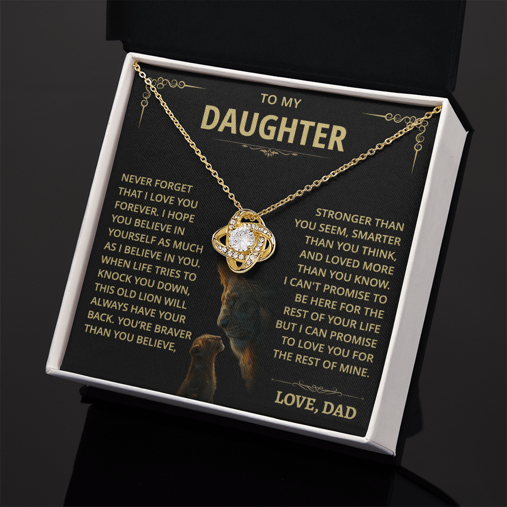 To my Daughter - Never forget that I love you - from Dad - Gold