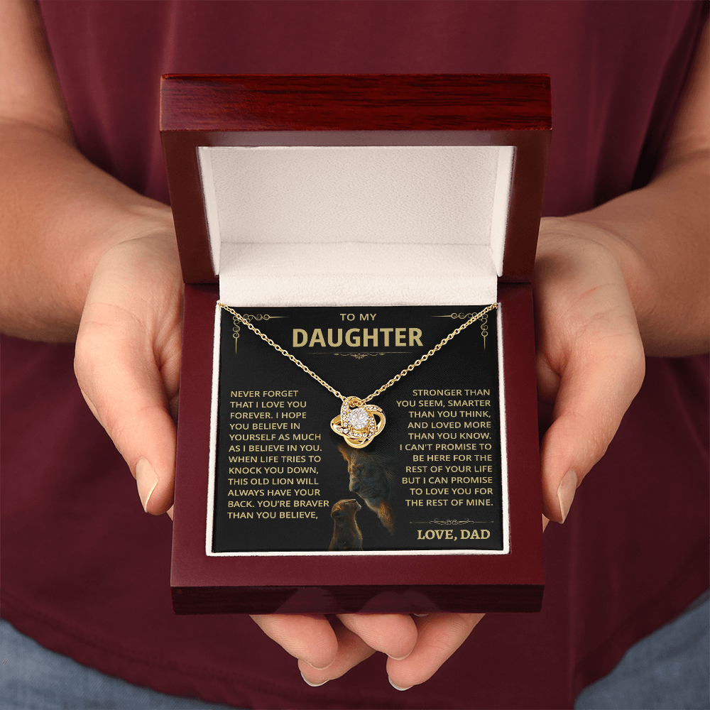 To my Daughter - Never forget that I love you - from Dad - Gold