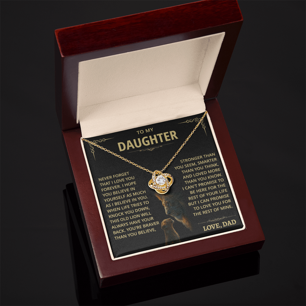 To my Daughter - Never forget that I love you - from Dad - Gold