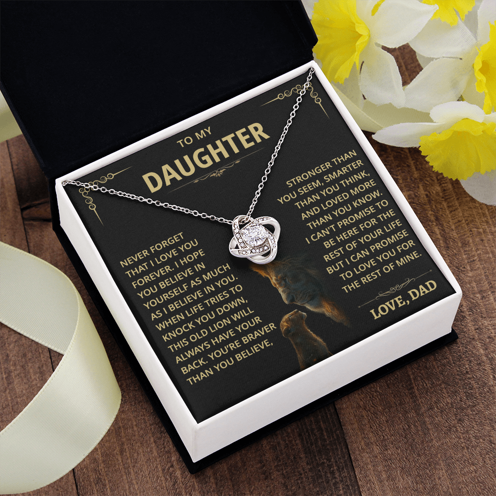 To my Daughter - Never forget that I love you - from Dad - Gold