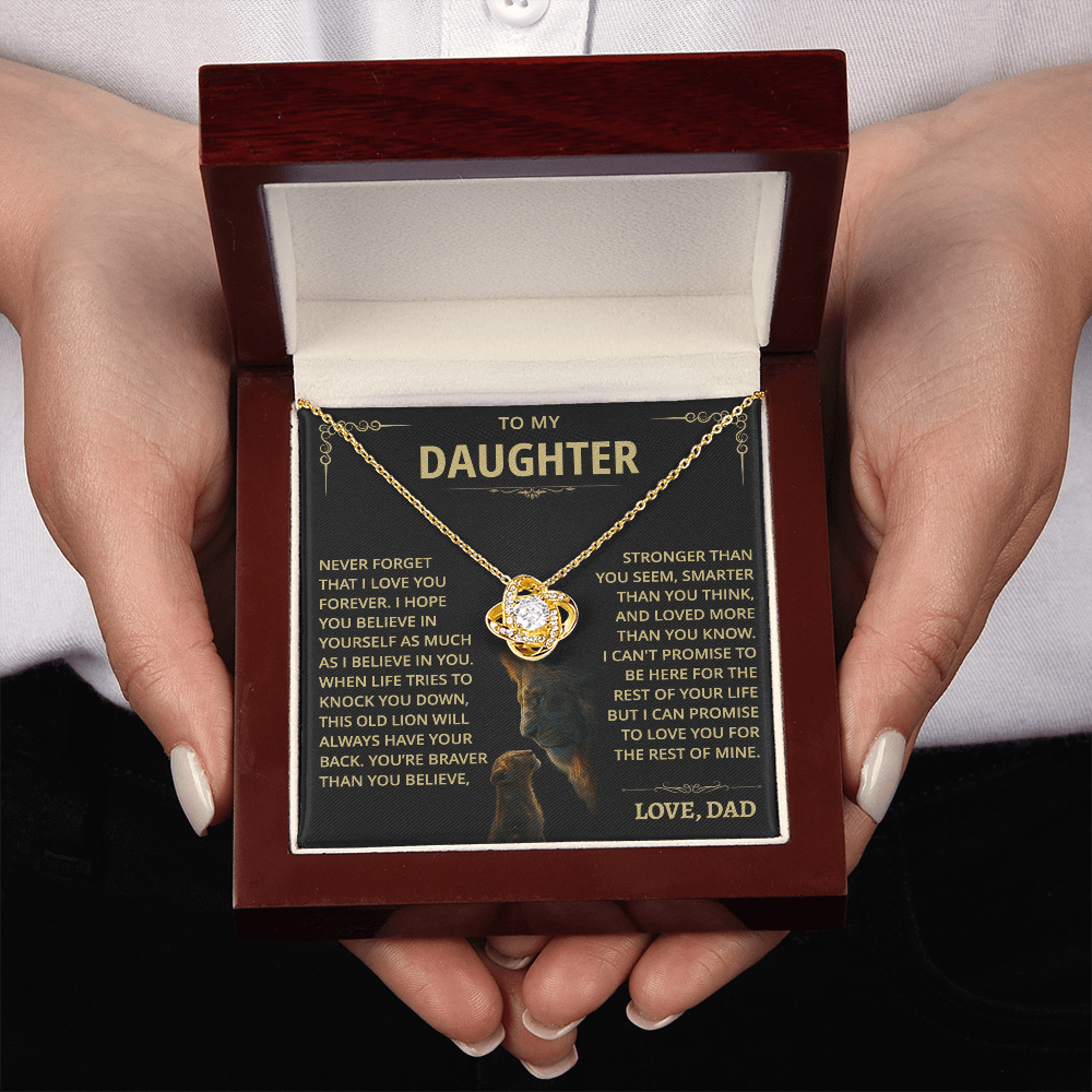 To my Daughter - Never forget that I love you - from Dad - Gold