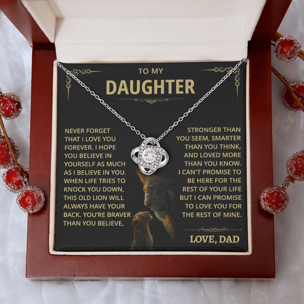 To my Daughter - Never forget that I love you - from Dad - Gold